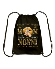 I Have Two Titles Mom And Nonni Drawstring Bag tile