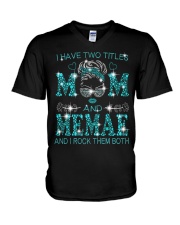 I Have Two Titles Mom And Memae V-Neck T-Shirt tile