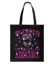 Blessed To Be Called Adorable Tote Bag tile