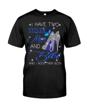 I Have Two Titles Mom And Bibi Classic T-Shirt front