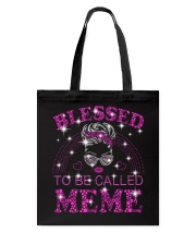 Blessed To Be Called Meme Tote Bag tile