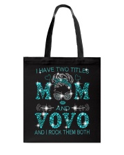 I Have Two Titles Mom And Vovo Tote Bag tile
