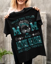 I Have Two Titles Mom And Auntie Heather Classic T-Shirt apparel-classic-tshirt-lifestyle-front-117