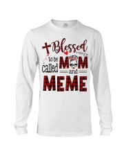 Blessed To Be Called Mom And Meme Long Sleeve Tee tile