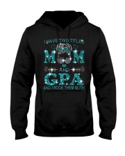 I Have Two Titles Mom And GPA Hooded Sweatshirt tile