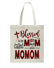 Blessed To Be Called Mom And Momom Tote Bag tile