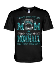 I Have Two Titles Mom And Mommall V-Neck T-Shirt tile