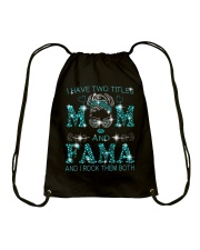 I Have Two Titles Mom And Fama Drawstring Bag tile
