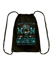 I Have Two Titles Mom And Grandmother Drawstring Bag tile