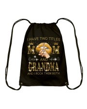 I Have Two Titles Mom And Grandma Drawstring Bag tile