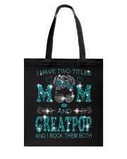 I Have Two Titles Mom And Greatpop Tote Bag tile