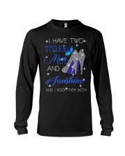 I Have Two Titles Mom And Sunshine Long Sleeve Tee tile