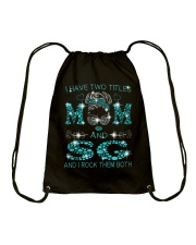 I Have Two Titles Mom And Sg Drawstring Bag tile