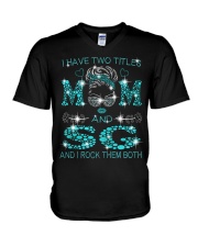 I Have Two Titles Mom And Sg V-Neck T-Shirt tile