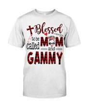 Blessed To Be Called Mom And Gammy Classic T-Shirt front