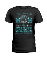 I Have Two Titles Mom And Grumzy Ladies T-Shirt tile