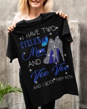 I Have Two Titles Mom And Vee-Vee Classic T-Shirt apparel-classic-tshirt-lifestyle-front-117