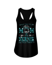 I Have Two Titles Mom And Nernie Ladies Flowy Tank tile