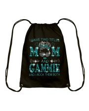 I Have Two Titles Mom And Gammie Drawstring Bag tile