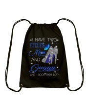I Have Two Titles Mom And Guggy Drawstring Bag tile