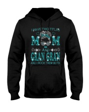 I Have Two Titles Mom And Gran Gran Hooded Sweatshirt tile