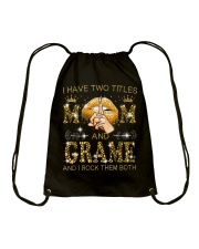 I Have Two Titles Mom And Grame Drawstring Bag tile