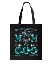 I Have Two Titles Mom And Goo Tote Bag tile
