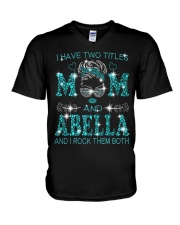 I Have Two Titles Mom And Abella V-Neck T-Shirt tile