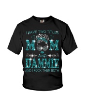 I Have Two Titles Mom And Dammie Youth T-Shirt tile
