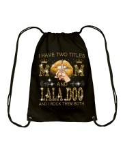 I Have Two Titles Mom And Lala Doo Drawstring Bag tile