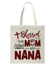 Blessed To Be Called Mom And Nana Tote Bag tile