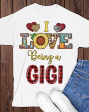 I Love Being A Gigi Classic T-Shirt apparel-classic-tshirt-lifestyle-front-158