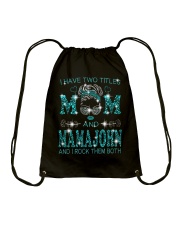I Have Two Titles Mom And Mamajohn Drawstring Bag tile