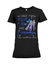 I Have Two Titles Mom And Grammy Premium Fit Ladies Tee tile