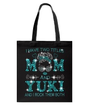 I Have Two Titles Mom And Yuki Tote Bag tile