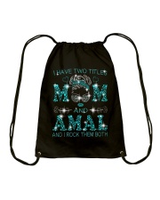 I Have Two Titles Mom And Amal Drawstring Bag tile