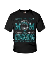 I Have Two Titles Mom And Ginggong Youth T-Shirt tile