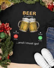 Beer Is Calling...And I Must Go Classic T-Shirt apparel-classic-tshirt-lifestyle-front-82