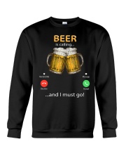 Beer Is Calling...And I Must Go Crewneck Sweatshirt tile