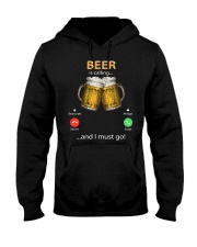 Beer Is Calling...And I Must Go Hooded Sweatshirt tile