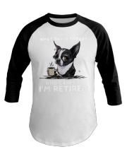 Boston Terrier I Am Retired Baseball Tee tile