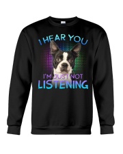 Boston Terrier-02-I Hear You Crewneck Sweatshirt tile