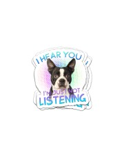 Boston Terrier-02-I Hear You Sticker tile