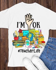 Teacher I Am Ok Classic T-Shirt apparel-classic-tshirt-lifestyle-front-158