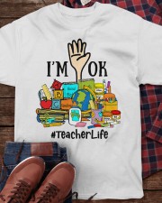 Teacher I Am Ok Classic T-Shirt apparel-classic-tshirt-lifestyle-front-270