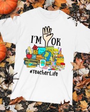 Teacher I Am Ok Classic T-Shirt custom-t-shirts-classic-lifestyle-front-320