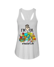 Teacher I Am Ok Ladies Flowy Tank tile
