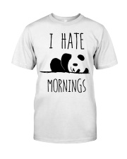 Bear I Hate Mornings Panda Classic T-Shirt front