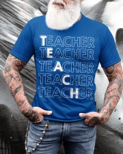 Teacher Teacher Teacher Classic T-Shirt apparel-classic-tshirt-lifestyle-front-265