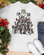 Full Of Boston Terriers I'm Ok - For Boston Terrier Lover Classic T-Shirt apparel-classic-tshirt-lifestyle-front-82